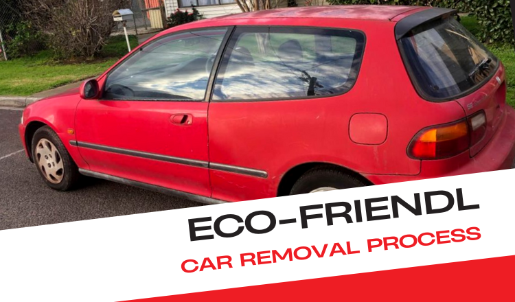 Eco-Friendly Car Removal Process